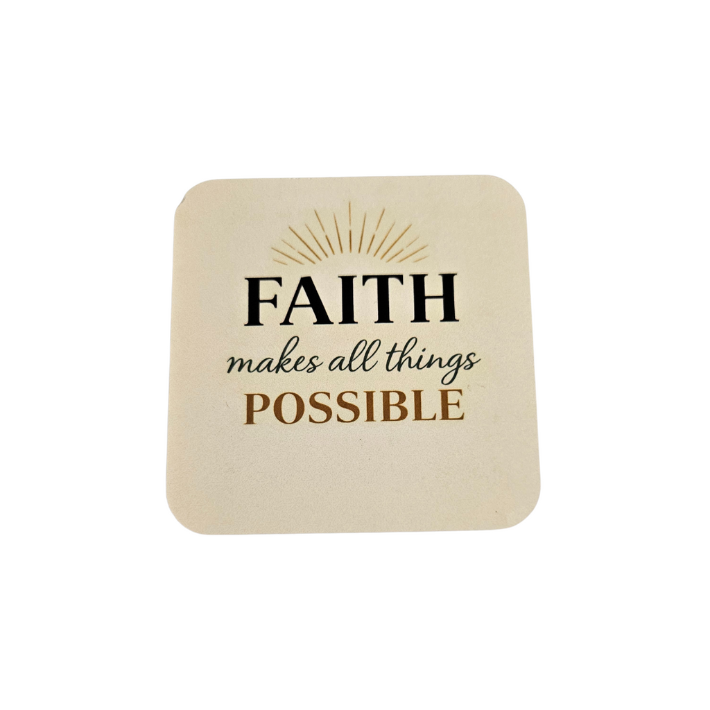 Faith Makes All Things Possible Magnet