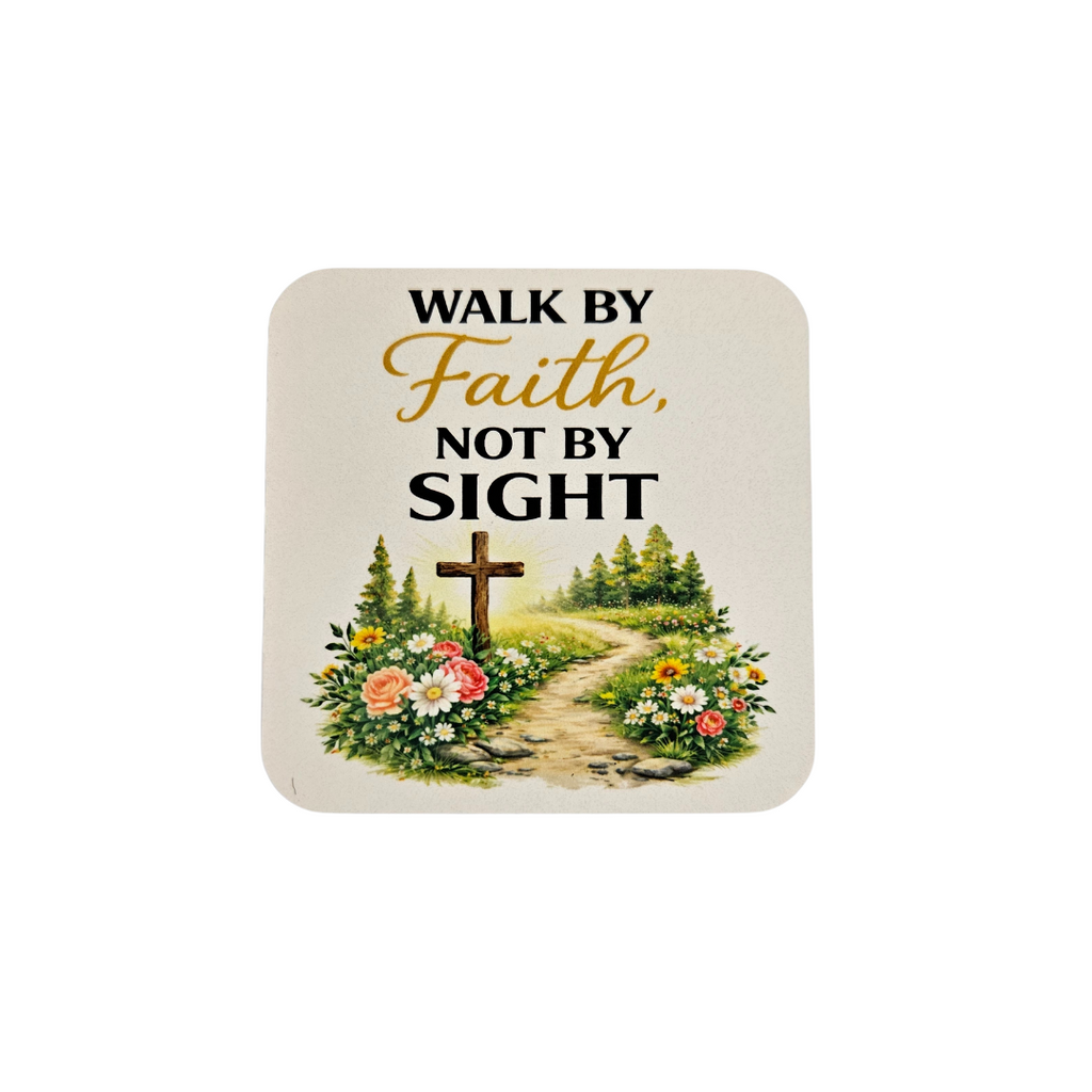 Walk By Faith Not By Sight Magnet