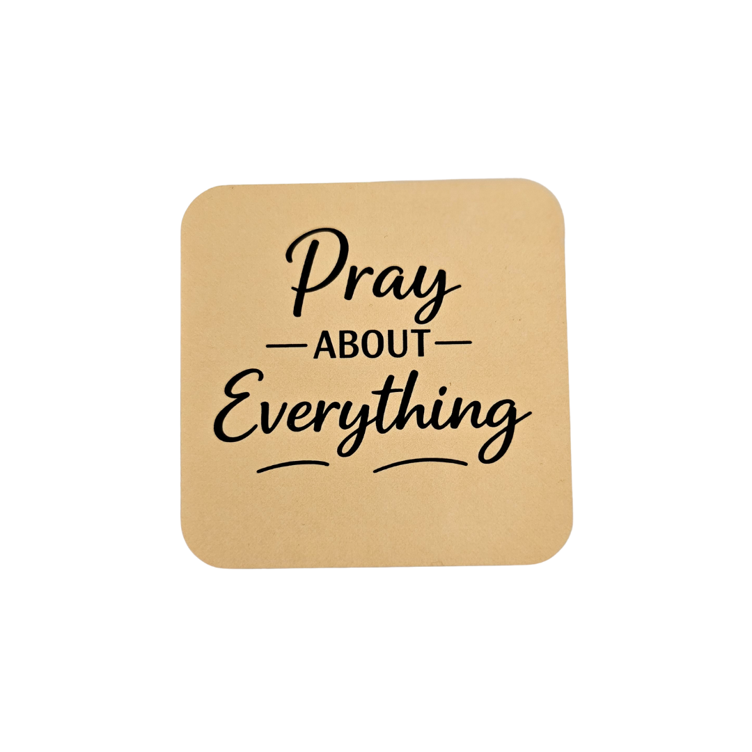 Pray About Everything Magnet